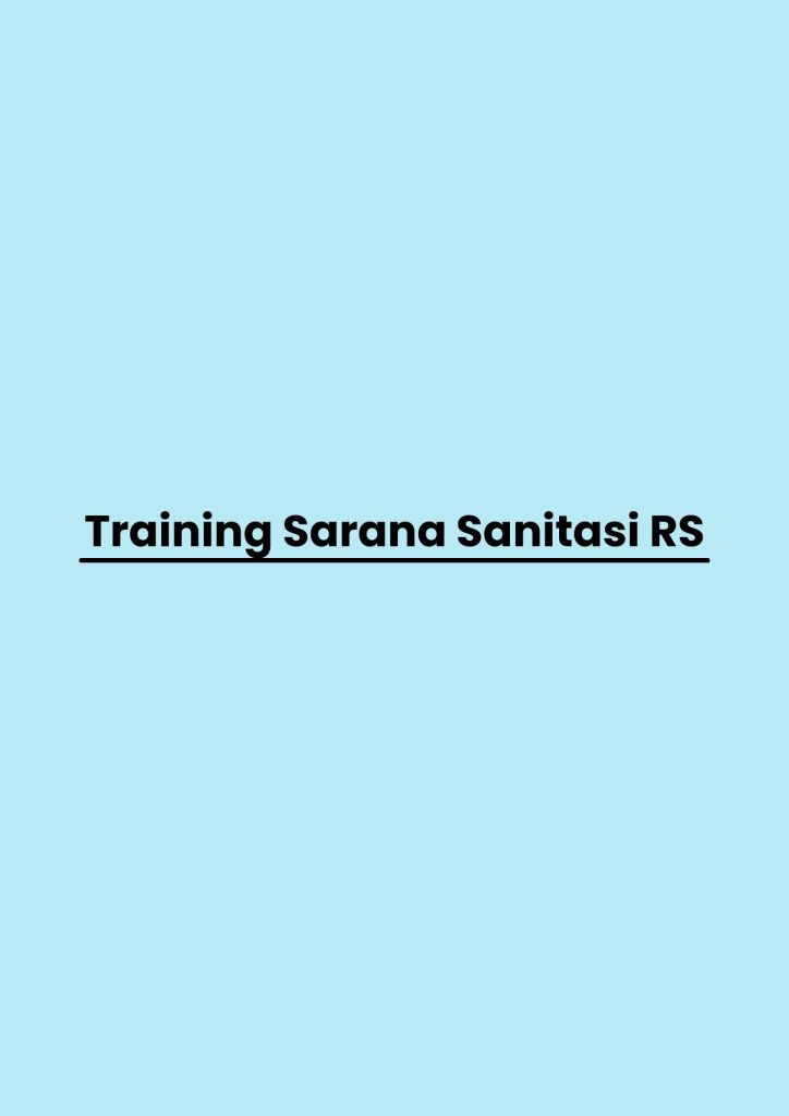 pelatihan Sarana Sanitasi Rs di bandung