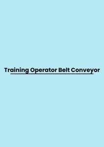 Training Operator Belt Conveyor
