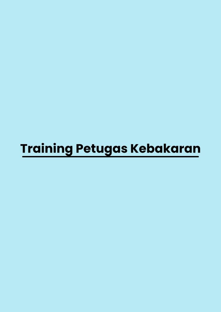 Training Petugas Kebakaran pelatihan Petugas Kebakaran di bandung