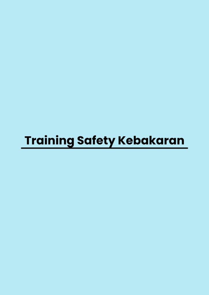 Training Safety Kebakaran pelatihan Safety Kebakaran di bandung
