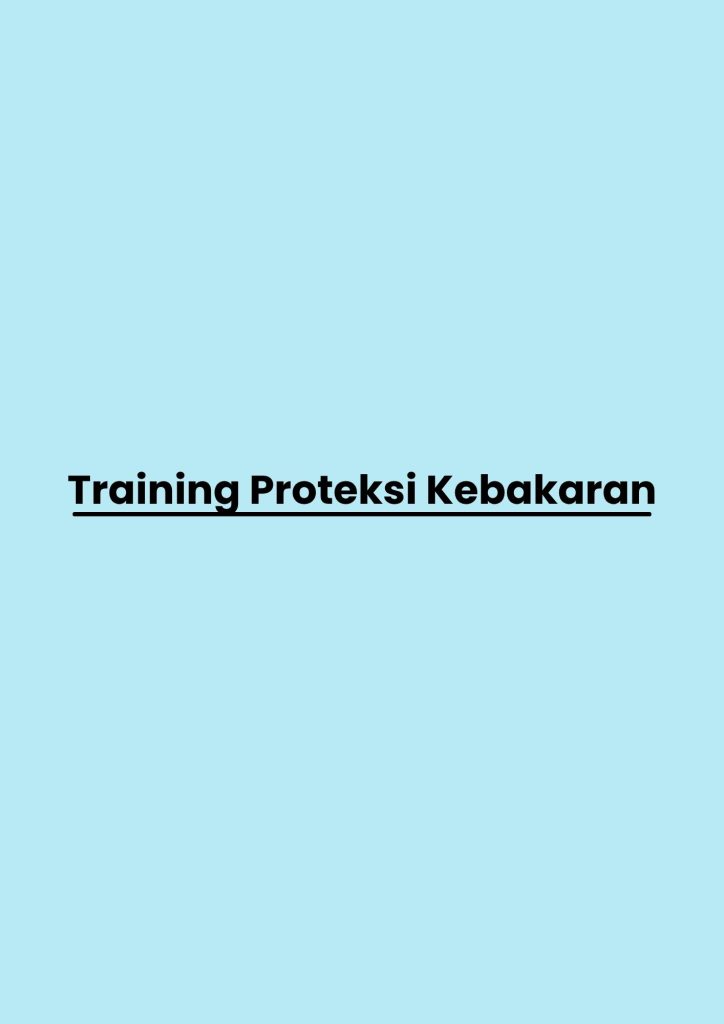 Training Proteksi Kebakaran pelatihan Proteksi Kebakaran di bandung