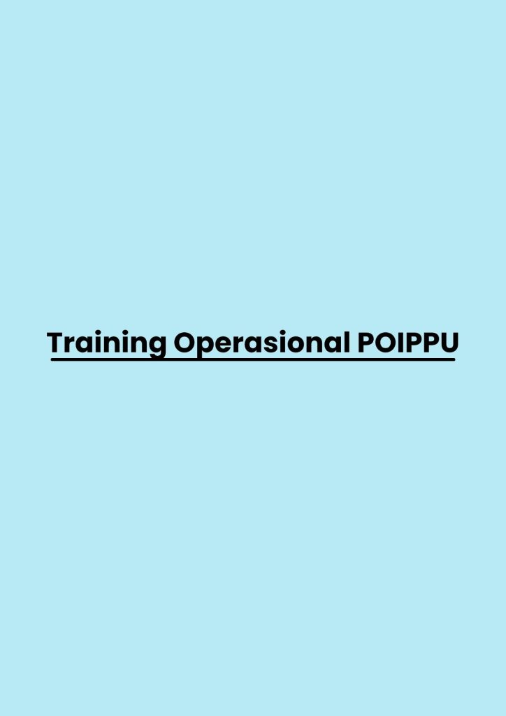 Training Operasional POIPPU pelatihan Operasional POIPPU di bandung