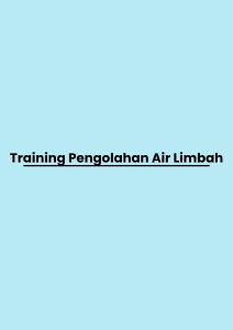 Training Pengolahan Air Limbah pelatihan Pengolahan Air Limbah di bandung