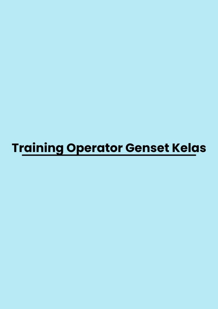 Training Operator Genset Kelas pelatihan Operator Genset Kelas di bandung