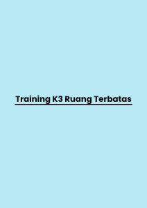 Training K3 Ruang Terbatas