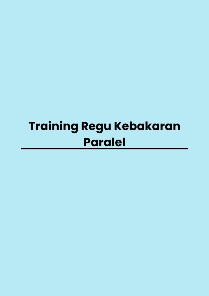 Training Regu Kebakaran Paralel pelatihan Regu Kebakaran Paralel di bandung
