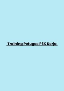 Training Petugas P3K Kerja pelatihan Petugas P3K Kerja di bandung