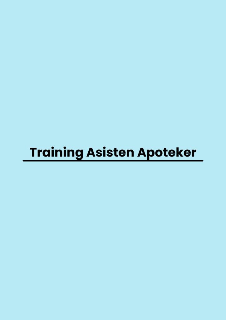 Training Asisten Apoteker pelatihan Asisten Apoteker di bandung