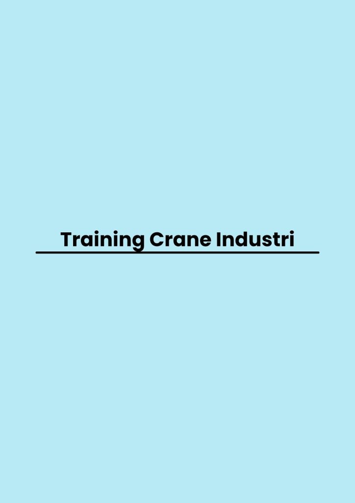 pelatihan Crane Industri di bandung