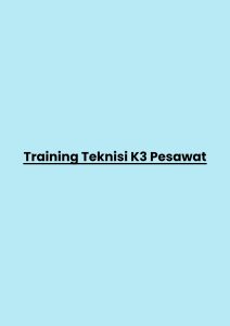 Training Teknisi K3 Pesawat