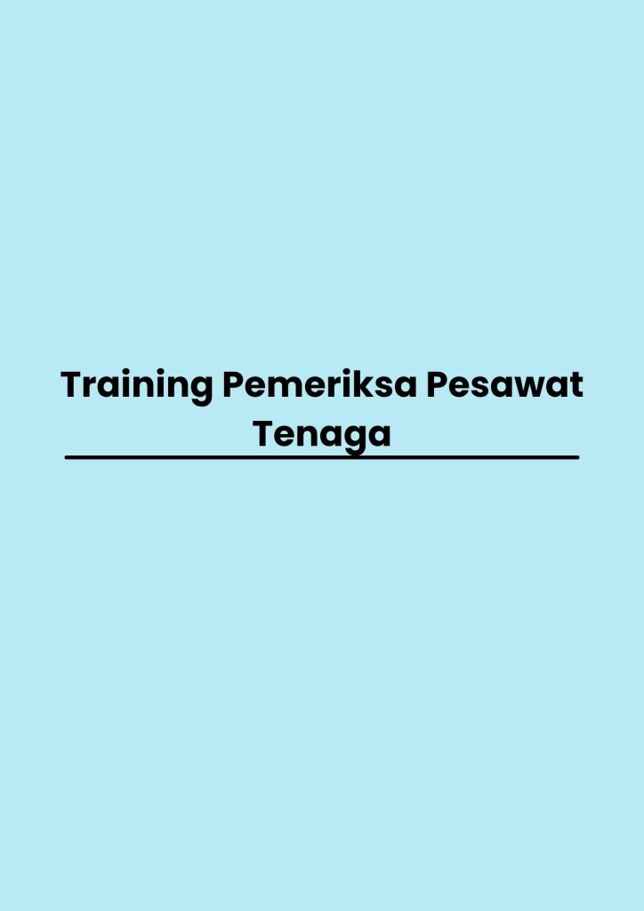 Training Pemeriksa Pesawat Tenaga pelatihan Pemeriksa Pesawat Tenaga di bandung