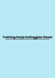 pelatihan Kerja Ketinggian Dasar di bandung