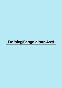 Training Pengelolaan Aset pelatihan Pengelolaan Aset di bandung