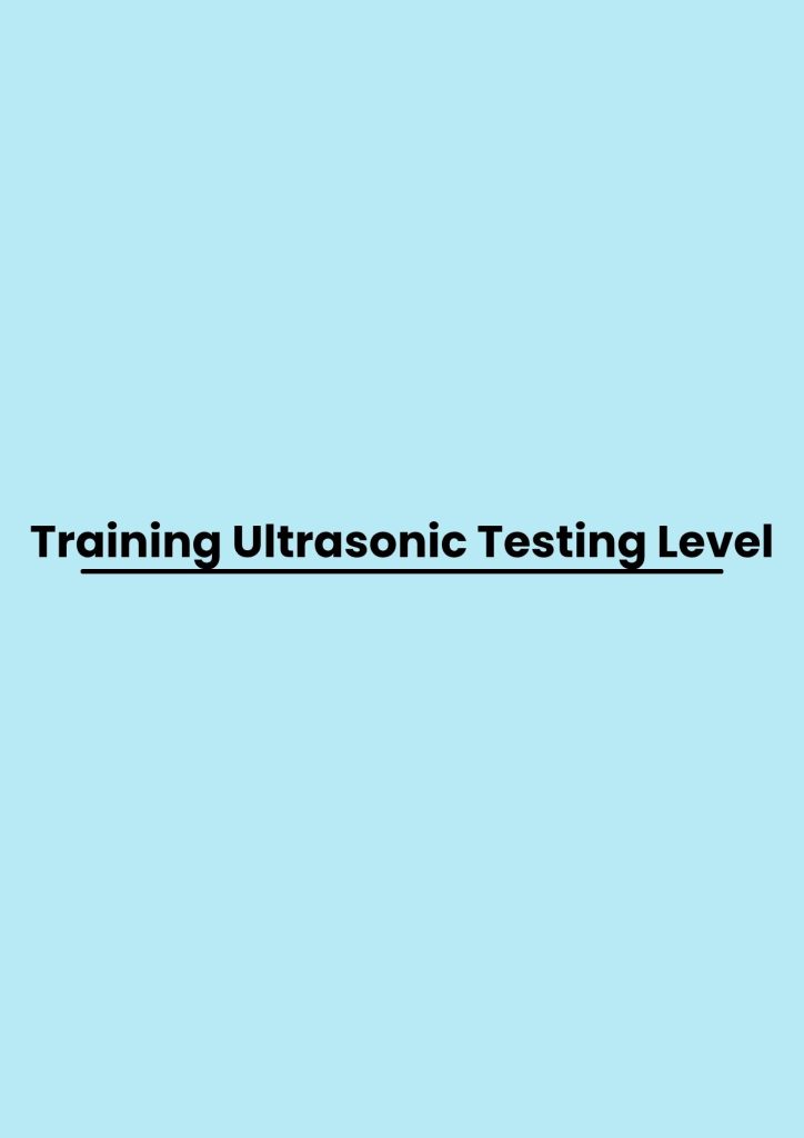 Training Ultrasonic Testing Level pelatihan Ultrasonic Testing Level di bandung