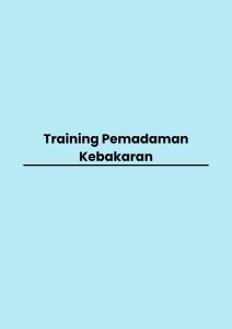 Training Pemadaman Kebakaran pelatihan Pemadaman Kebakaran di bandung