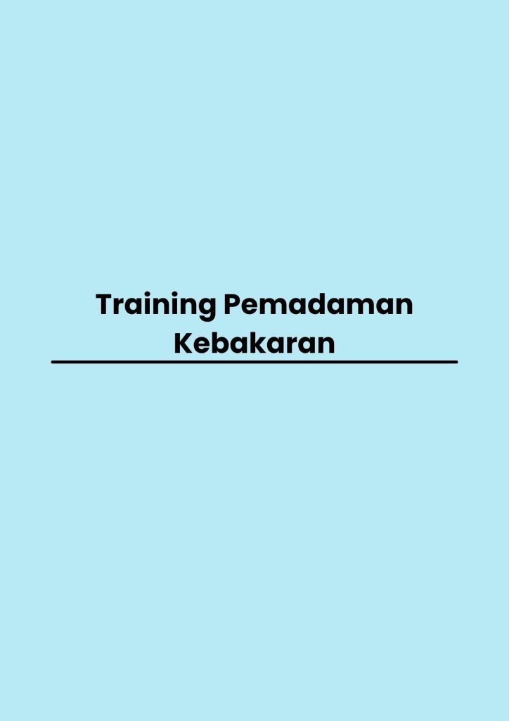 Training Pemadaman Kebakaran pelatihan Pemadaman Kebakaran di bandung